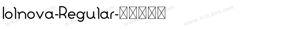 Iolnova-Regular字体转换