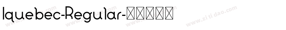 Iquebec-Regular字体转换