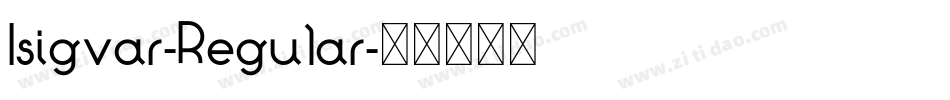 Isigvar-Regular字体转换