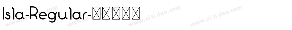 Isla-Regular字体转换