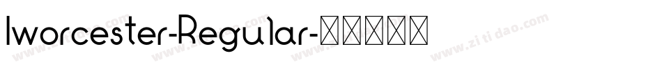 Iworcester-Regular字体转换