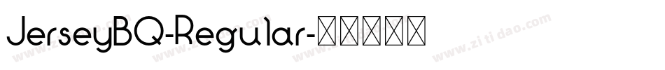 JerseyBQ-Regular字体转换