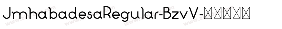 JmhabadesaRegular-BzvV字体转换