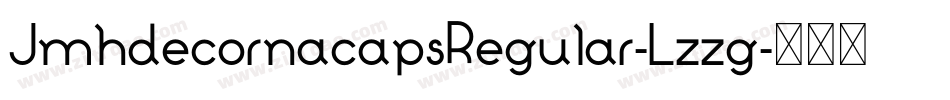JmhdecornacapsRegular-Lzzg字体转换