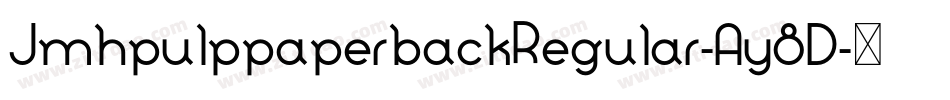 JmhpulppaperbackRegular-Ay8D字体转换