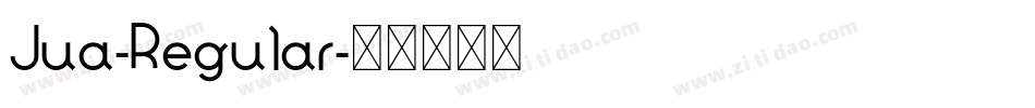 Jua-Regular字体转换