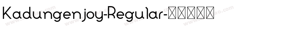 Kadungenjoy-Regular字体转换