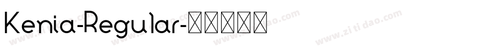Kenia-Regular字体转换