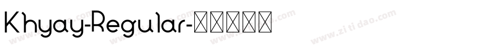 Khyay-Regular字体转换