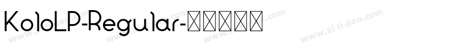KoloLP-Regular字体转换