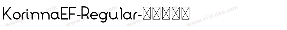KorinnaEF-Regular字体转换 KorinnaEF-Regular字体转换