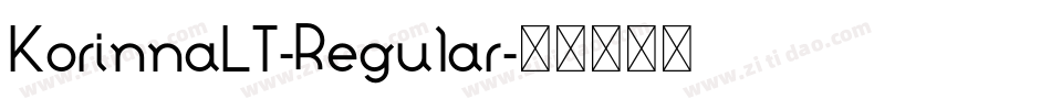 KorinnaLT-Regular字体转换 KorinnaLT-Regular字体转换