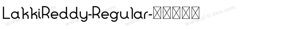 LakkiReddy-Regular字体转换
