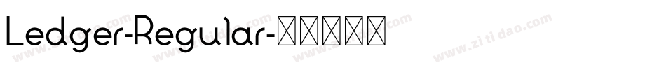 Ledger-Regular字体转换