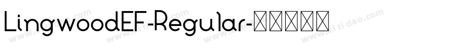 LingwoodEF-Regular字体转换 LingwoodEF-Regular字体转换