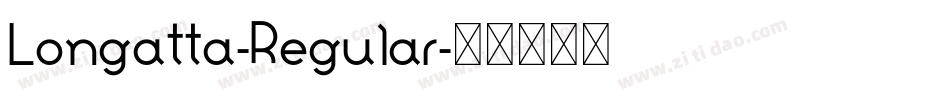 Longatta-Regular字体转换