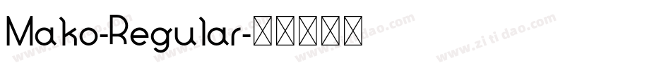 Mako-Regular字体转换