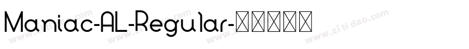 Maniac-AL-Regular字体转换