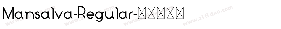 Mansalva-Regular字体转换
