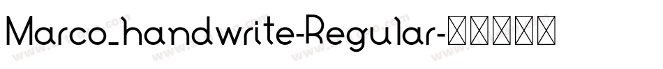 Marco_handwrite-Regular字体转换