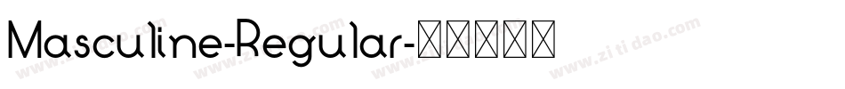Masculine-Regular字体转换