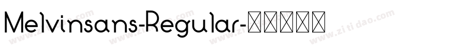Melvinsans-Regular字体转换