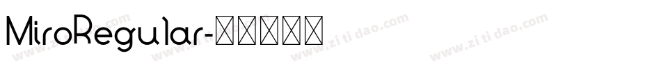 MiroRegular字体转换