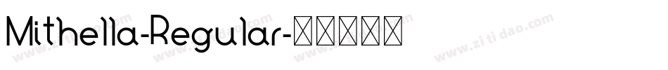 Mithella-Regular字体转换