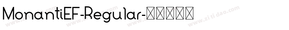 MonantiEF-Regular字体转换