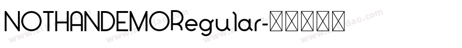 NOTHANDEMORegular字体转换