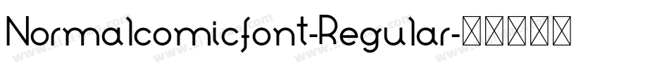 Normalcomicfont-Regular字体转换