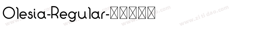 Olesia-Regular字体转换