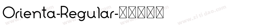 Orienta-Regular字体转换