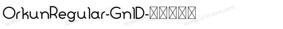 OrkunRegular-GnlD字体转换