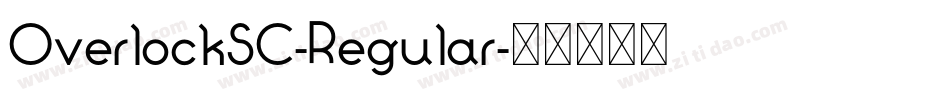 OverlockSC-Regular字体转换