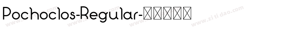 Pochoclos-Regular字体转换