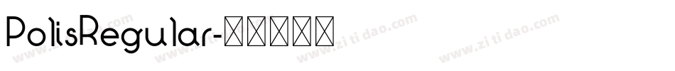 PolisRegular字体转换