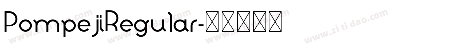 PompejiRegular字体转换