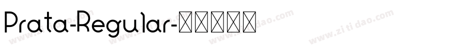 Prata-Regular字体转换 Prata-Regular字体转换
