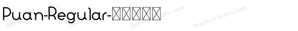 Puan-Regular字体转换
