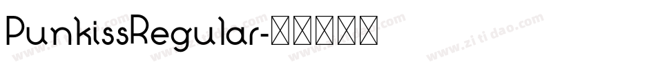 PunkissRegular字体转换 PunkissRegular字体转换