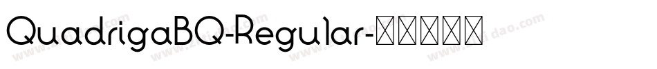 QuadrigaBQ-Regular字体转换