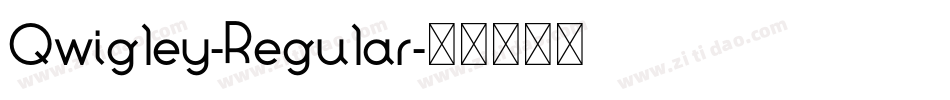 Qwigley-Regular字体转换