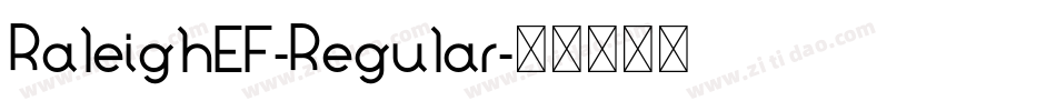RaleighEF-Regular字体转换