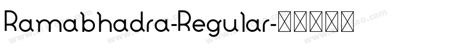 Ramabhadra-Regular字体转换