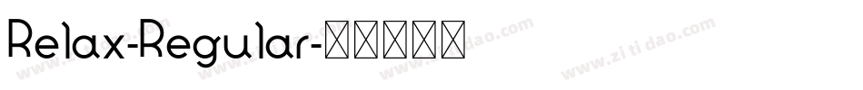 Relax-Regular字体转换