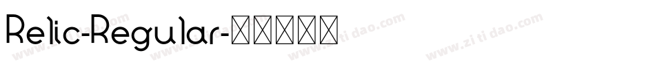 Relic-Regular字体转换