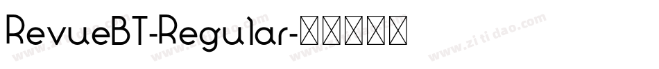 RevueBT-Regular字体转换