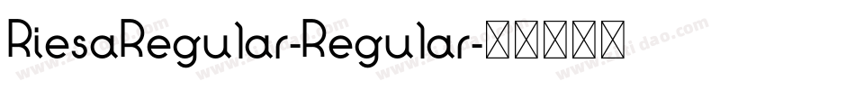 RiesaRegular-Regular字体转换