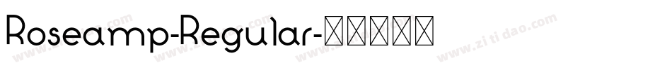 Roseamp-Regular字体转换